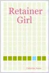 Buy Retainer Girl at Lulu.com